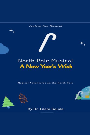 North Pole Musical: A New Year's Wish - cover