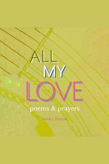 All My Love - Poems and Prayers - cover