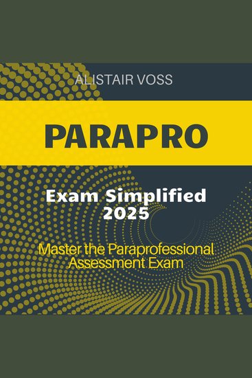 PARAPRO Exam Guide - Excel in Paraprofessional Assessment Prep 2024-2025! Discover effective audio lessons tailored for high-achievement - cover