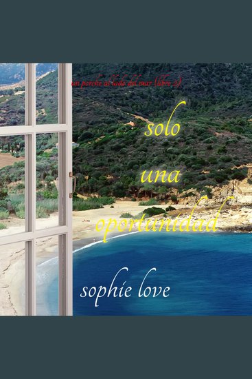 Solo una oportunidad (Un porche al lado del mar—Libro 2) - Narrado digitalmente usando una voz sintetizada - cover