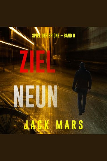 Ziel Neun (Spiel der Spione – Band 9) - Erzählerstimme digital synthetisiert - cover