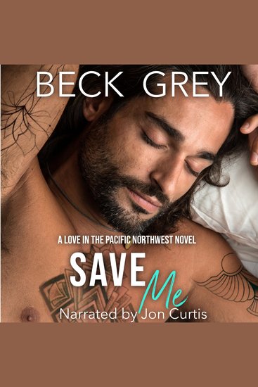 Save Me: Love in the Pacific Northwest Book 1 - cover