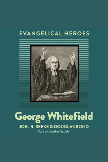 George Whitefield - Evangelical Hero - cover