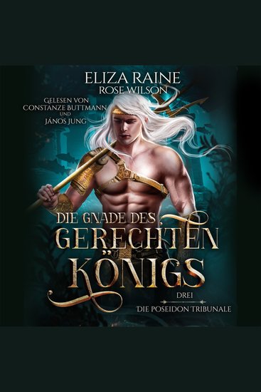 Die Gnade des gerechten Königs - Die Poseidon Tribunale 3 - cover