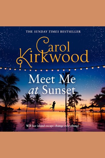Meet Me at Sunset: The brand new escapist romance novel for summer 2025 from the Sunday Times bestseller - cover