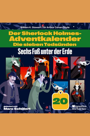 Sechs Fuß unter der Erde (Der Sherlock Holmes-Adventkalender: Die sieben Todsünden Folge 20) - cover