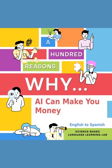 A Hundred Reasons Why AI Can Make You Money - English to Spanish - cover