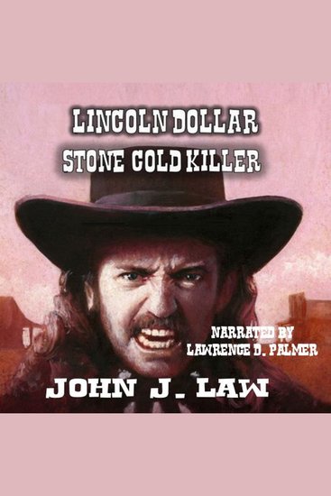 Lincoln Dollar - Stone Cold Killer - A Classic Western - cover