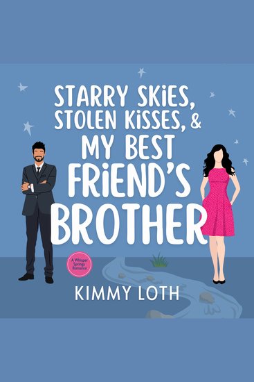 Starry Skies Stolen Kisses and My Best Friend's Brother - cover