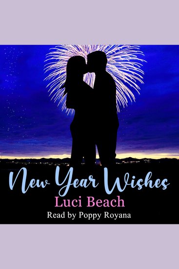 New Year Wishes - A festive second chance romance novella - cover