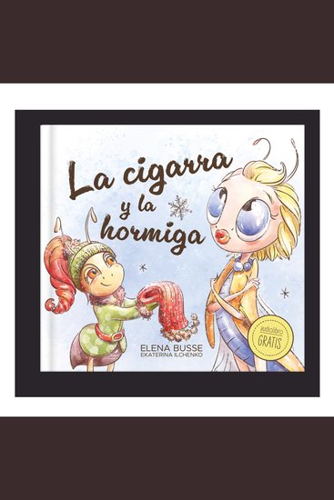 La cigarra y la hormiga - Fábula clásica en verso moderno - cover