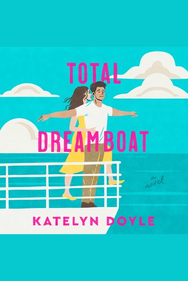 Total Dreamboat - A Novel - cover