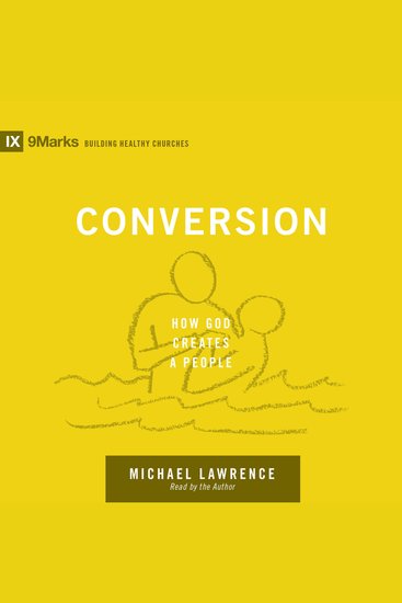 Conversion - How God Creates a People - cover