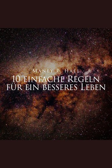 10 einfache Regeln für ein besseres Leben - cover