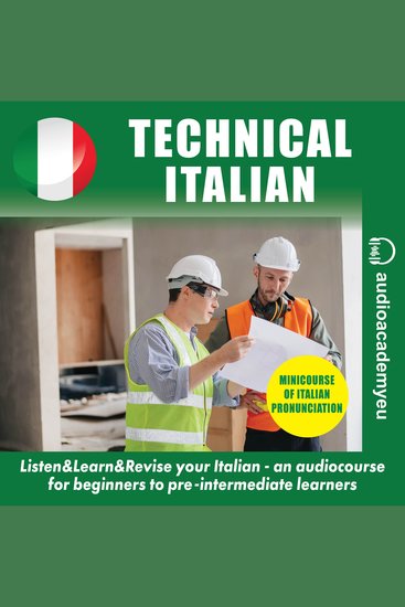 Technical Italian - an audiocourse of technical Italian for beginners to pre-intermediate learners - cover