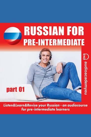 Russian for pre-intermediate learners - an audiocourse for pre-intermediate learners - cover