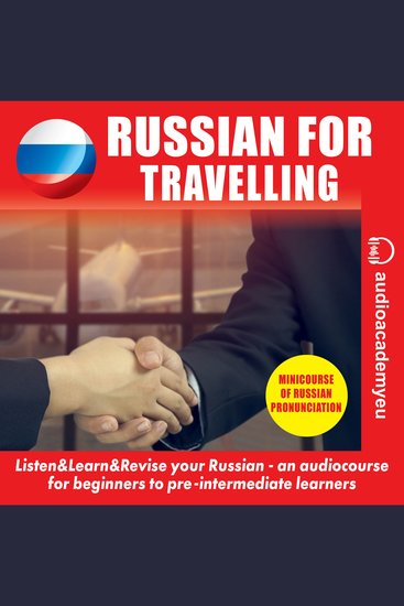 Russian for travelling - an audiocourse of Russian conversation while travelling - cover