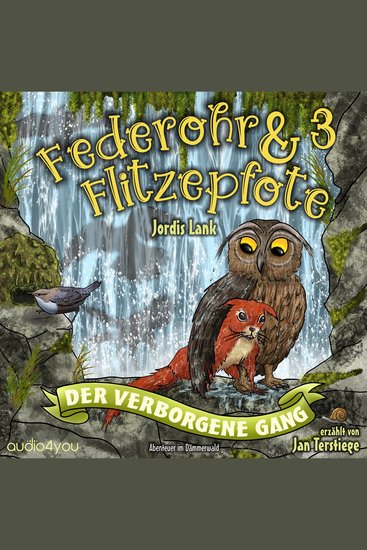 Federohr und Flitzepfote 3 - Der verborgene Gang - Ein spannendes Abenteuer im Dämmerwald - cover