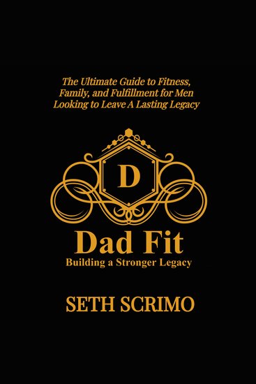 Dad Fit - Building A Stronger Legacy - cover