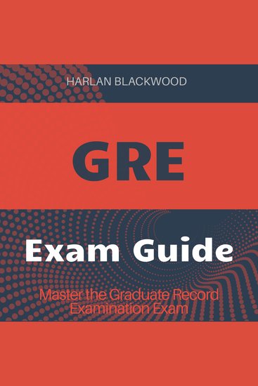 GRE - Conquer the Graduate Record Examination! Unlock powerful audio lessons to boost your exam success - cover