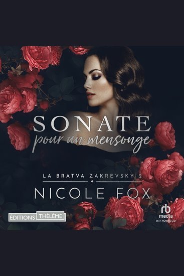 Sonate pour un mensonge - la Bratva Zakrevsky t 2 - cover