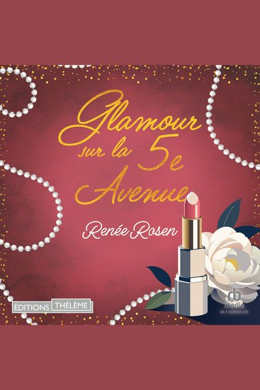 Glamour sur la 5e Avenue - le fabuleux destin d'Estéé Lauder - cover