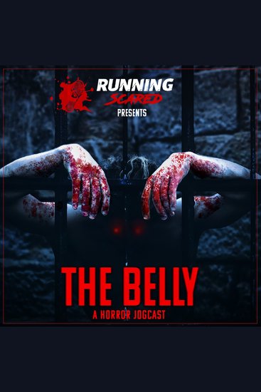 Belly The - A Running Scared Media Jogcast - If you can hear it fear it! - cover