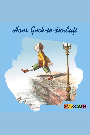 Hans Guck-in-die-Luft (ungekürzt) - cover
