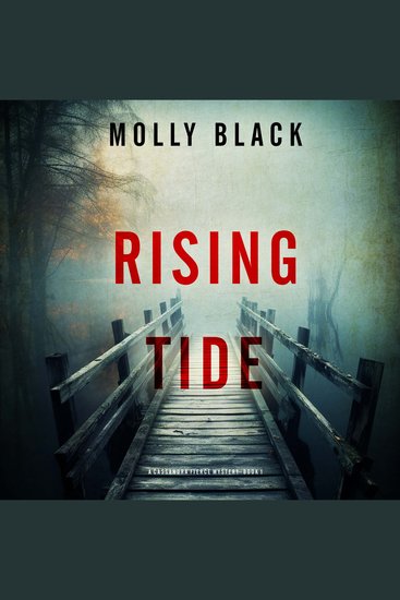 Rising Tide (A Cassandra Fierce Suspense Thriller—Book One) - Digitally narrated using a synthesized voice - cover