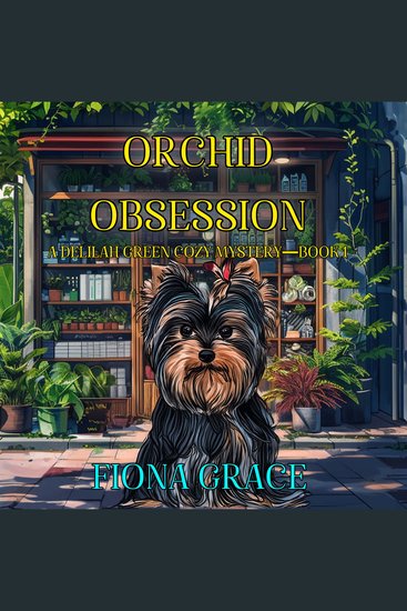 Orchid Obsession (A Delilah Green Cozy Mystery—Book 1) - Digitally narrated using a synthesized voice - cover
