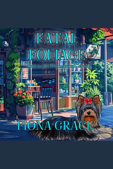 Fatal Foliage (A Delilah Green Cozy Mystery—Book 5) - Digitally narrated using a synthesized voice - cover