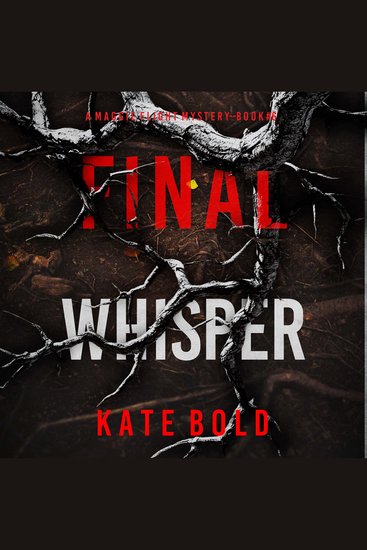Final Whisper (A Maggie Flight Suspense Thriller—Book Six) - Digitally narrated using a synthesized voice - cover