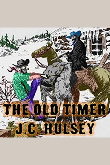 The Old Timer - A Classic Western - cover