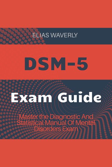 DSM-5 - Master DSM-5 Exam Prep! Unlock engaging audio lessons tailored for top test success - cover