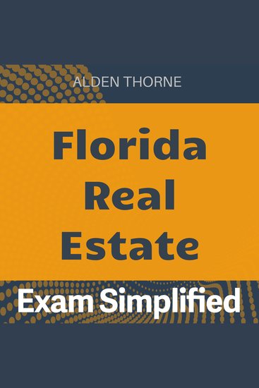 Florida Real Estate - Crush the Florida Real Estate Exam! Transform your study routine with engaging audio lessons - cover