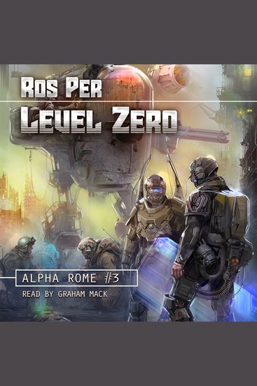 Level Zero (Alpha Rome Book 3) - LitRPG Series - cover