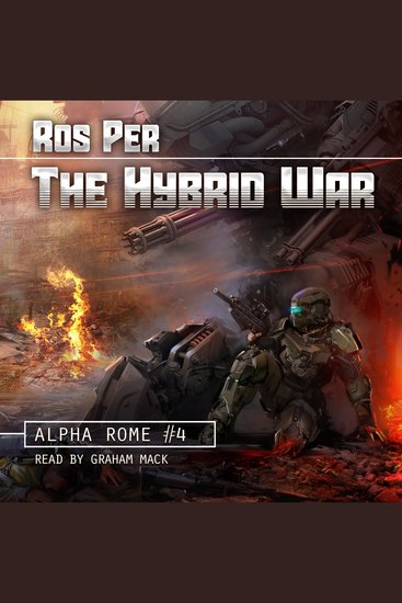 Hybrid War The (Alpha Rome Book 4) - LitRPG Series - cover