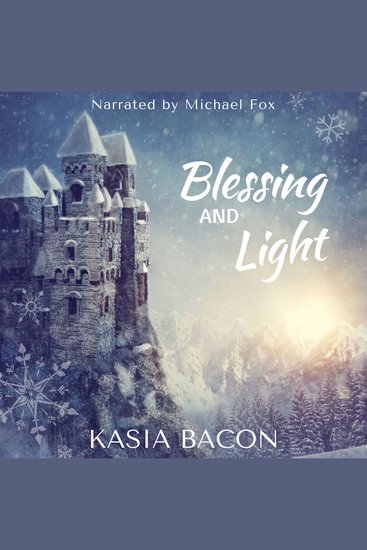 Blessing and Light - An Order Universe Holiday Short - cover