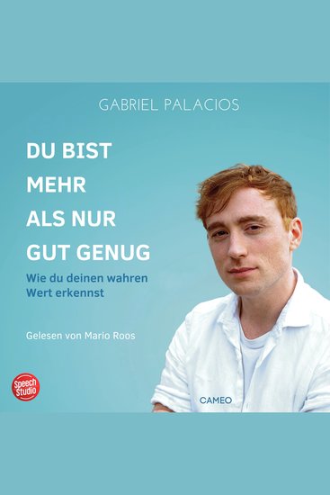 Du bist mehr als nur gut genug - Wie du deinen wahren Wert erkennst - cover