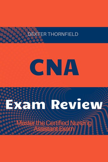 CNA - Maximize your CNA exam results with engaging and effective audio instruction! - cover