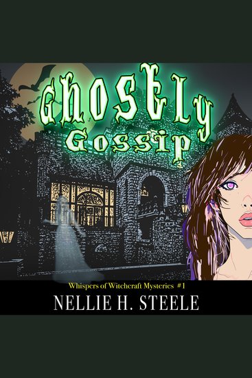 Ghostly Gossip - A Haunted House Cozy Mystery - cover