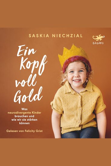 Ein Kopf voll Gold - Was neurodivergente Kinder brauchen und wie wir sie stärken können - cover