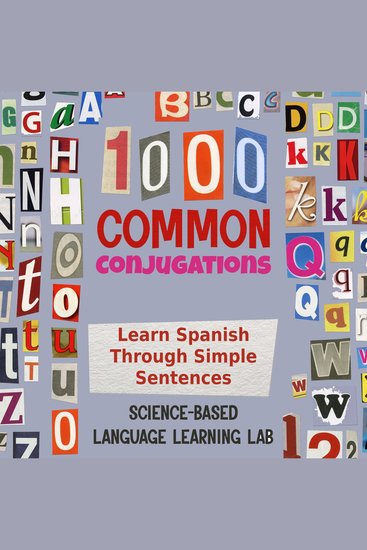 1000 Common Conjugations - Learn Spanish Through Simple Sentences - cover