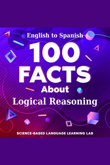 100 Facts About Logical Reasoning - English to Spanish - cover