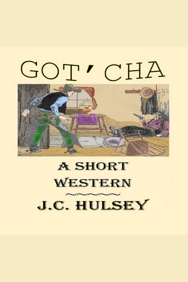 Got'Cha - A Classic Western - cover
