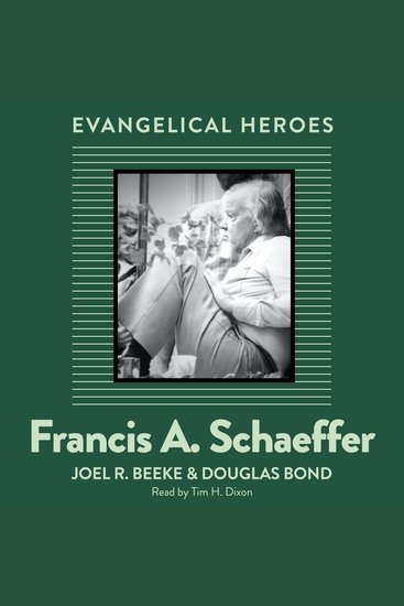 Francis A Schaeffer - Evangelical Hero - cover