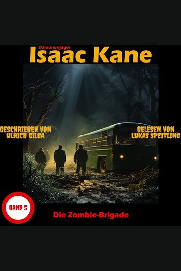 Die Zombie-Brigade: Dämonenjäger Isaac Kane Band 5 - cover