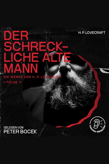 Der Schreckliche Alte Mann (Die Werke von H P Lovecraft Folge 11) - cover