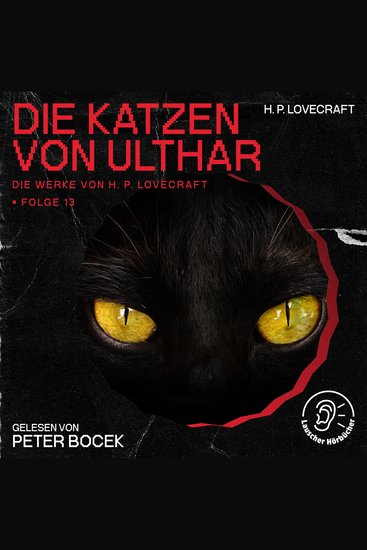Die Katzen von Ulthar (Die Werke von H P Lovecraft Folge 13) - cover