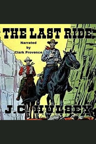 The Last Ride - A Classic Western - cover